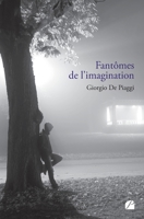 Fantômes de l'imagination (French Edition) 2754759522 Book Cover