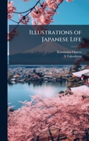 Illustrations of Japanese Life 102413539X Book Cover