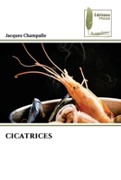 Cicatrices (French Edition) 6207815025 Book Cover