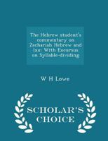 The Hebrew Student's Commentary on Zechariah 1016767552 Book Cover