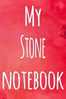 My Stone Notebook: The perfect gift for the artist in your life - 119 page lined journal! 1699145156 Book Cover