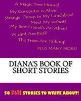 Diana's Book of Short Stories 1522835075 Book Cover