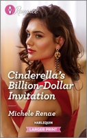 Cinderella's Billion-Dollar Invitation 1335596550 Book Cover