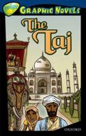 Oxford Reading Tree: Stage 14: TreeTops Graphic Novels: the Taj 1554487455 Book Cover