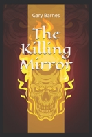 The Killing Mirror 1090415702 Book Cover