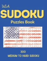 USA Sudoku Puzzles Book: 300 Medium to Hard Sudoku Puzzles book for adults and kids with Solutions Book -2 B096TRTW6J Book Cover