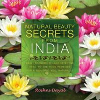 Natural Beauty Secrets from India 1606049186 Book Cover