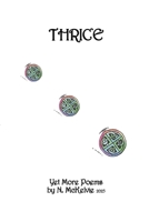 Thrice : Yet More Poems 130046139X Book Cover