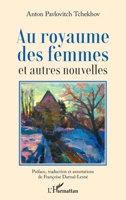 Au royaume des femmes: et autres nouvelles 234325317X Book Cover
