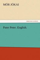 Peter The Priest 153081992X Book Cover