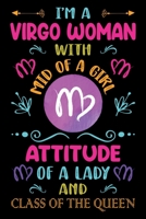 I'm A Virgo Women With Mid Of A Girl Attitude of a lady and class of the queen 1686788061 Book Cover