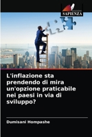 L'inflazione sta prendendo di mira un'opzione praticabile nei paesi in via di sviluppo? 6203215120 Book Cover