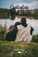 Captivating Mortal Hearts 0932123155 Book Cover