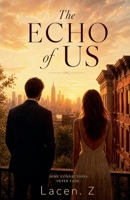 The Echo Of Us B0HD93KVX9 Book Cover