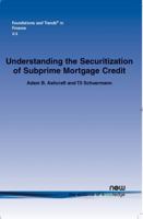 Understanding the Securitization of Subprime Mortgage Credit 1601981406 Book Cover