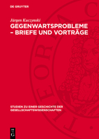 Gegenwartsprobleme - Briefe Und Vorträge 3112762363 Book Cover