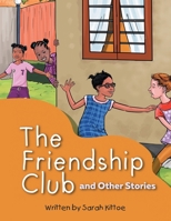 The Friendship Club and Other Stories B0C17GMV55 Book Cover