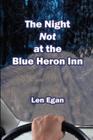 The Night NOT at the Blue Heron Inn B0DWM249KS Book Cover