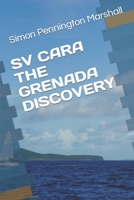 SV CARA THE GRENADA DISCOVERY B0BP9W1QNP Book Cover