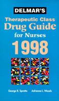Delmar's Therapeutic Drug Guide for Nurses 1998 0827384246 Book Cover