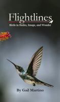 Flightlines: Birds in Haiku, Image, and Wonder 1735712248 Book Cover