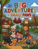 Big Adventures In Small Paws B0H1ZVZFTH Book Cover