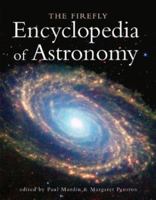 The Firefly Encyclopedia of Astronomy 1552977978 Book Cover