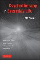 Psychotherapy in Everyday Life 0521706130 Book Cover