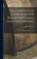 Die Christliche Lehre Von Der Rechtfertigung Und Versohnung 1016808763 Book Cover