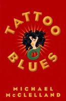 Tattoo Blues 0743477324 Book Cover