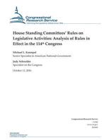 House Standing Committees' Rules on Legislative Activities: Analysis of Rules in Effect in the 114th Congress: R41605 1539687937 Book Cover