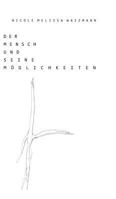 Der Mensch und seine Möglichkeiten 3746999693 Book Cover