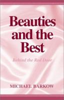 Beauties and the Best: Behind the Red Door, a Memoir 0738803081 Book Cover