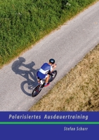 Polarisiertes Ausdauertraining (German Edition) 3751906835 Book Cover