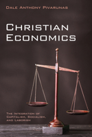 Christian Economics 1532658958 Book Cover