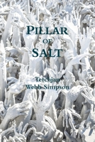 Pillar of Salt 0359889794 Book Cover