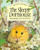 The Sleepy Dormouse 1566561922 Book Cover