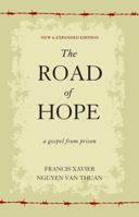 The Road of Hope: A Gospel from Prison 1929266561 Book Cover