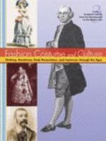 Fashion, Costume, and Culture: Clothing, Headwear, Body Decorations, and Footwear through the Ages, Volume 3: European Culture from the Renaissance to the Modern Era 0787654205 Book Cover