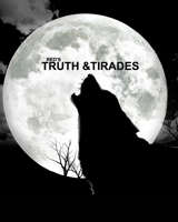 Red's Truth and Tirades 1714496651 Book Cover