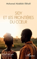 Sidy et les frontières du cœur (Écrire l'Afrique) (French Edition) 2336478145 Book Cover