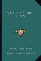 A Market Bundle 1164182080 Book Cover
