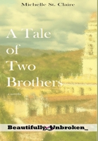 A Tale of Two Brothers 1945891599 Book Cover
