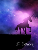 I Believe: Unicorn Silhouette Large Lined Journal 300 Pages 1676275657 Book Cover