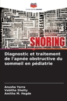 Diagnostic et traitement de l'apnée obstructive du sommeil en pédiatrie (French Edition) 6205246635 Book Cover