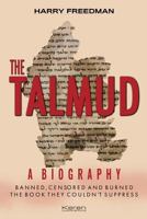 The Talmud: A Biography 1472905946 Book Cover