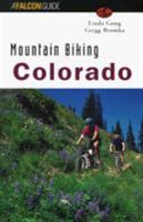 Mountain Biking Colorado 1560448407 Book Cover