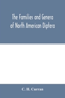 The Families and Genera of North American Diptera 1376991047 Book Cover