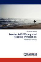 Reader Self Efficacy and Reading Instruction: Reader Self Efficacy 384840883X Book Cover