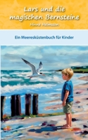 Lars und die magischen Bernsteine: Ein Meeresküstenbuch für Kinder 3384860314 Book Cover